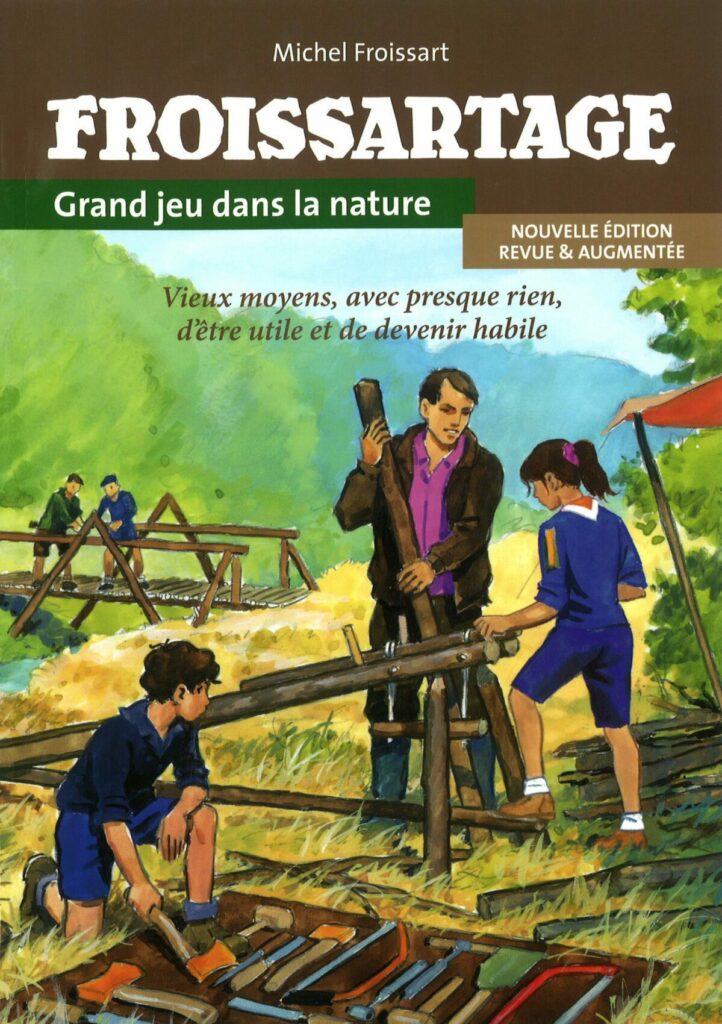 Froissartage. Grand jeu dans la nature.
