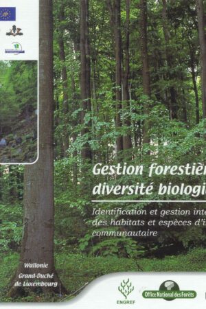 Gestion forestière et diversité biologique
