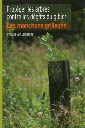 Les manchons grillagés