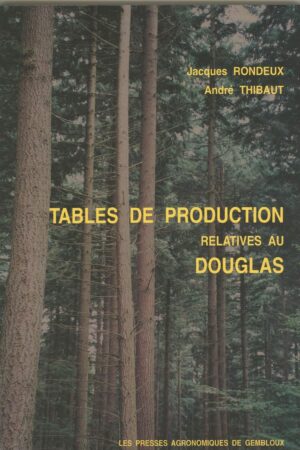 Tables de production relatives au Douglas