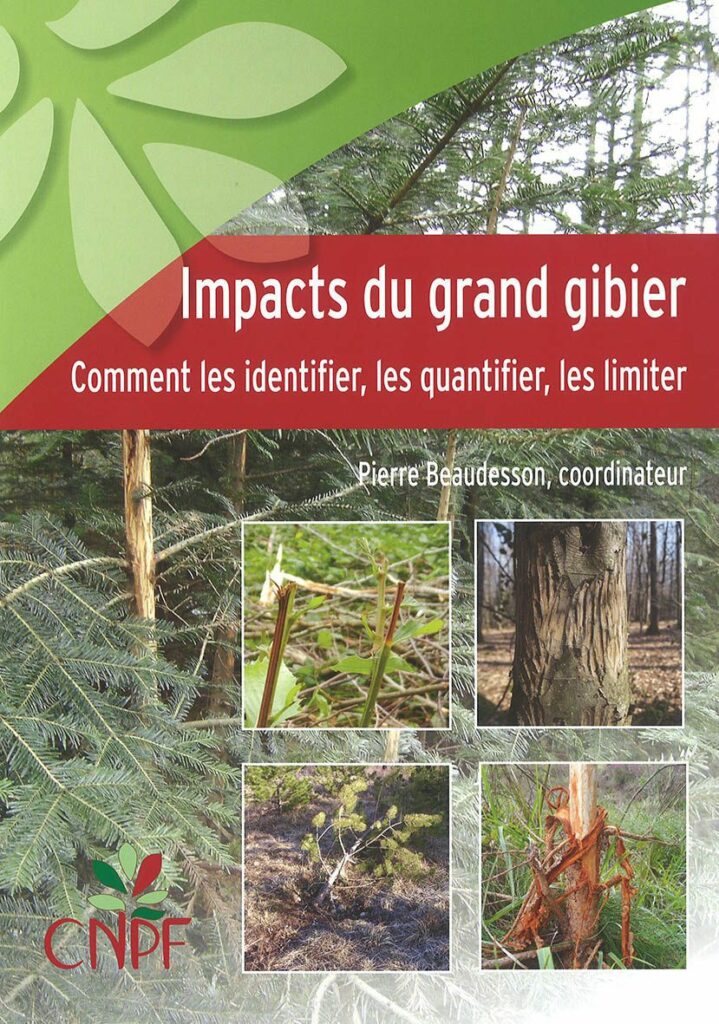 Impacts du grand gibier : comment les identifier, les quantifier, les limiter