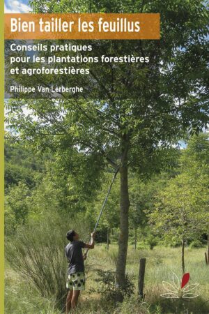 Couverture Bien tailler les feuillus